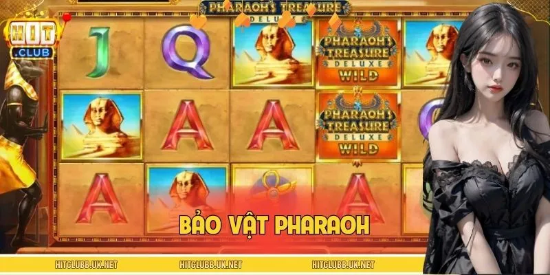 Bảo Vật Pharaoh - Truy Tìm Kho Vàng Cổ Đại Cùng HITCLUB