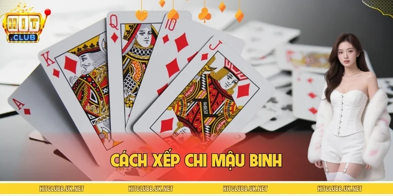 Cách Xếp Chi Mậu Binh - Tư Duy Xoay Chuyển Thế Trận