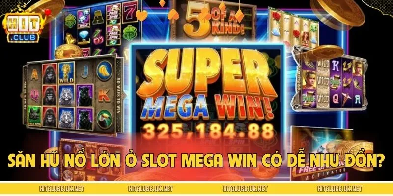 Đôi nét về kinh nghiệm săn hũ nổ lớn 