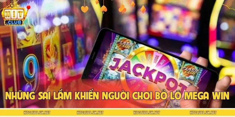 Chú ý những sai lầm khi chơi slot game