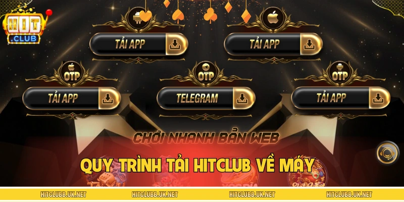 Quy trình tải app HITCLUB