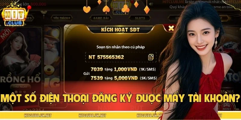 Mỗi số điện thoại chỉ được dùng cho một tài khoản HITCLUB